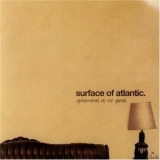 Surface Of Atlantic - Ephemeral As We Speak '2007