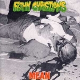 Filthy Christians - Mean '1989