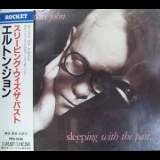 Elton John - Sleeping With The Past '1989