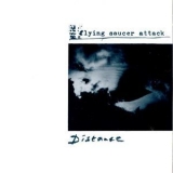 Flying Saucer Attack - Distance '1994