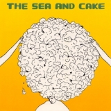 The Sea & Cake - The Sea And Cake '1994
