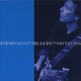 Steve Hackett - Blues With A Feeling '1994