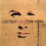 Lostboy! A.k.a Jim Kerr - Lostboy! '2010