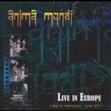 Anima Mundi - Live In Europe (2CD) '2012