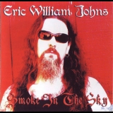 Eric William Johns - Smoke In The Sky '2014