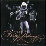 Dirty Penny - Take It Sleezy '2007