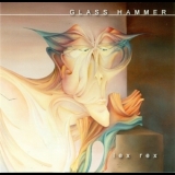 Glass Hammer - Lex Rex '2002