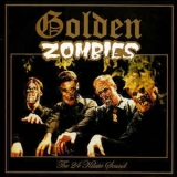 Golden Zombies - The 24 Kilate Sound '2000