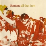 Santana - All That I Am '2005