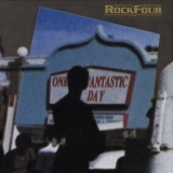Rockfour - One Fantastic Day '2001