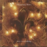 Shipping News - Save Everything '1997