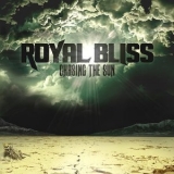 Royal Bliss - Chasing The Sun '2014
