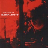 Robin Taylor - Samplicity '2001