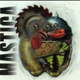 Mastica - Masticattack '2002