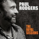 Paul Rodgers - The Royal Sessions '2014