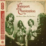 Fairport Convention - Who Knows ... The Essential (3CD) '2017