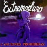 Extremoduro - Canciones Prohibidas '1998