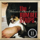 The Rumble Strips - Welcome To The Walk Alone '2009