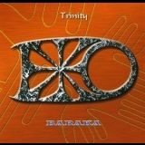 Baraka - Trinity '2012 - Album