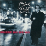 Blue Blot - Where Do We Go '1992