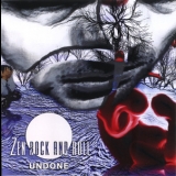 Zen Rock & Roll - Undone '2011 - Album