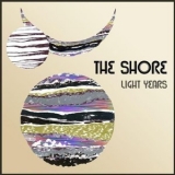 The Shore - Light Years '2009