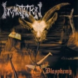 Incantation - Blasphemy '2002