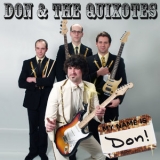 Don & The Quixotes - My Name Is Don! '2012 - Album