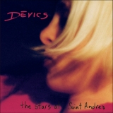 Devics - The Stars At Saint Andrea '2003