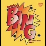 Bang - Bang (bullets) (2CD) '1971