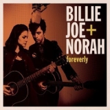 Billie Joe & Norah - Foreverly '2013