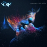 The Script - No Sound Without Silence '2014