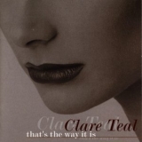 Clare Teal - That's The Way It Is '2001