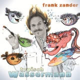 Frank Zander - Typisch Wassermann '2012