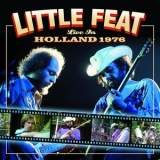 Little Feat - Live In Holland 1976 '2014 - Album