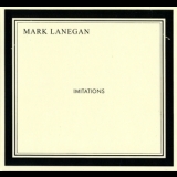 Mark Lanegan - Imitations '2013