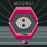 Mogwai - Rave Tapes '2014