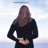 The Weather Station - Loyalty '2015 - Album