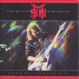 The Michael Schenker Group - Rock Will Never Die '1984