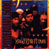 Powerman 5000 - Mega!! Kung Fu Radio '1997 - Album