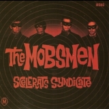 The Mobsmen - Scelerats Syndicate '2009