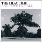 The Lilac Time - And Love For All '1990
