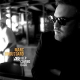 Marc Broussard - Keep Coming Back '2008