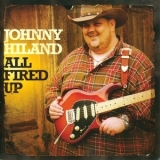 Johnny Hiland - 'All Fired Up' '2011