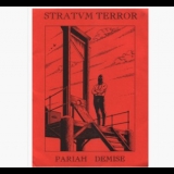 Stratvm Terror - Pariah Demise '1995