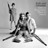 Belle & Sebastian - Girls In Peacetime Want To Dance '2015