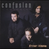 Confusion - Enter Alone '2003