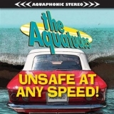 The Aquatudes - Unsafe At Any Speed '2012