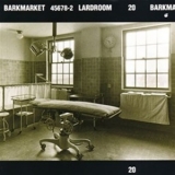 Barkmarket - Lardroom '1994 - Album