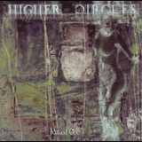 Higher Circles - Ritual One '2001